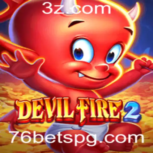 DevilFire2: A Nova Sensação dos Jogos de Azar com 76bet
