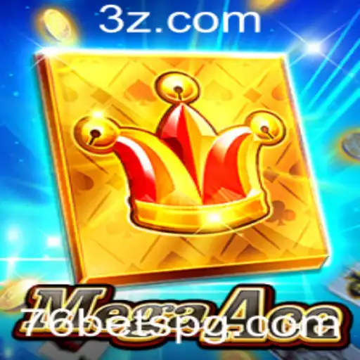 MegaAce: Descubra o Jogo do Momento com 76bet